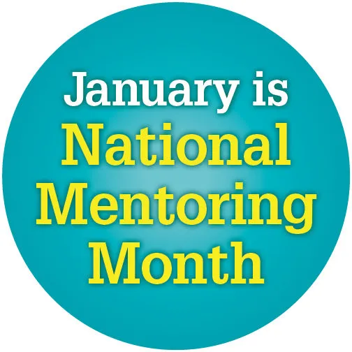 January is National Mentoring Month