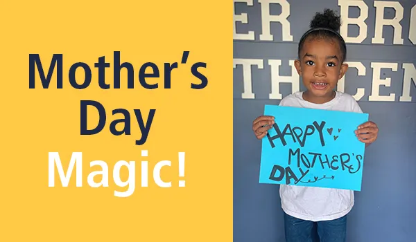 Mother's Day Magic! 2